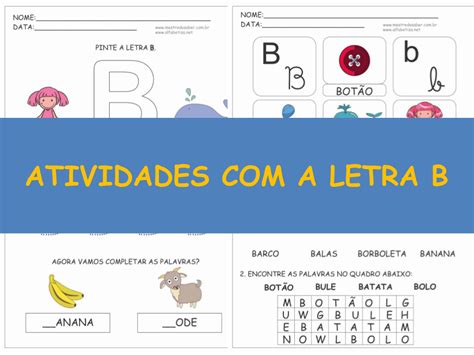 Atividades A Letra B Mestre Do Saber Atividades De Alfabetiza O Hot