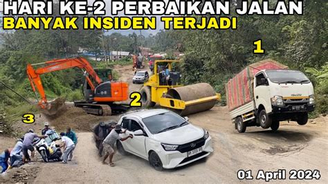 Hari Ke Perbaikan Batu Jomba Banyak Insiden Ekstrim Yang Terjadi