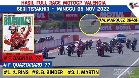 Hasil Full Race Motogp Valencia Live 2022 Hasil MotoGP Hari Ini