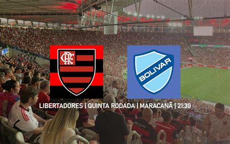 Saiba tudo sobre Flamengo x Bolívar pela Libertadores