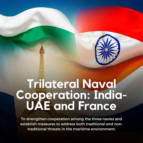 Trilateral Naval Cooperation India Uae And France Focusing On