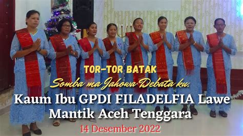 Tarian Tor Tor Batak Somba Ma Jahowa Debata Ku Oleh Kaum Ibu Gpdi