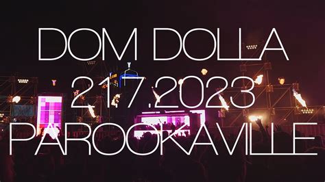 Dom Dolla Parookaville Youtube