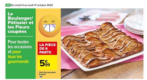 Offre Tarte Fine Aux Poires Parts Chez Carrefour