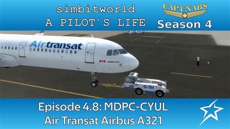 A Pilot S Life On Twitch S04e08 MDPC CYUL A Long Leg Home But We Got