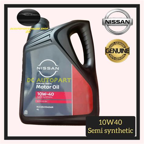 ORIGINAL NISSAN ENGINE OIL SEMI SYNTHETIC 10W40 A3 B4 4 LITER 4L KLC42