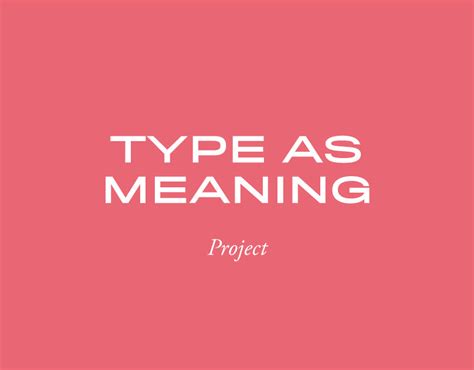 type  meaning  behance