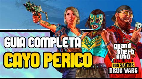 Golpe A Cayo Perico Gu A Completa After Update Solo Gta Online