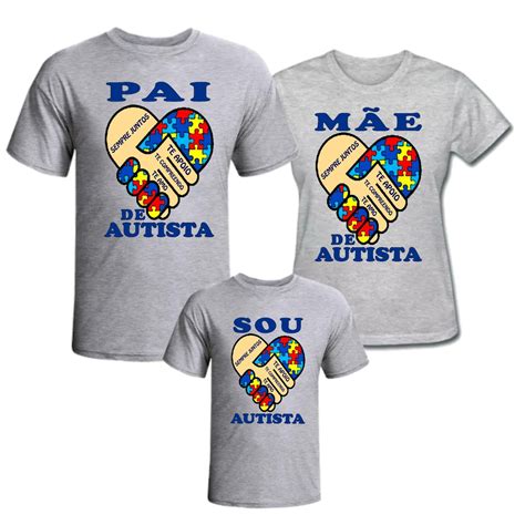 O Autismo Vem Do Pai Ou Da Mãe - Kit 3 camisetas família pai mãe autismo autista barato | Shopee Brasil
