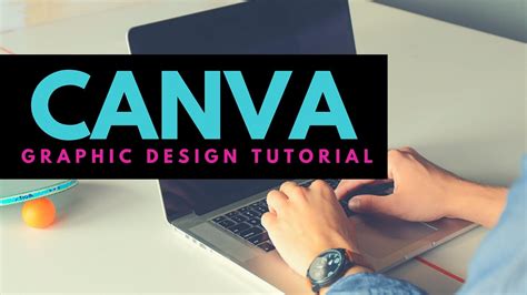 Canva Tutorial: Create Easy and Beautiful Graphics - YouTube