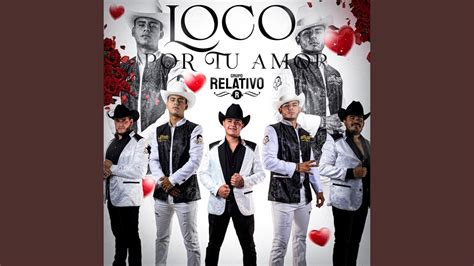 Loco Por Tu Amor YouTube