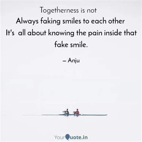 Always Faking Smiles To E Quotes Writings By Anjali Prasad