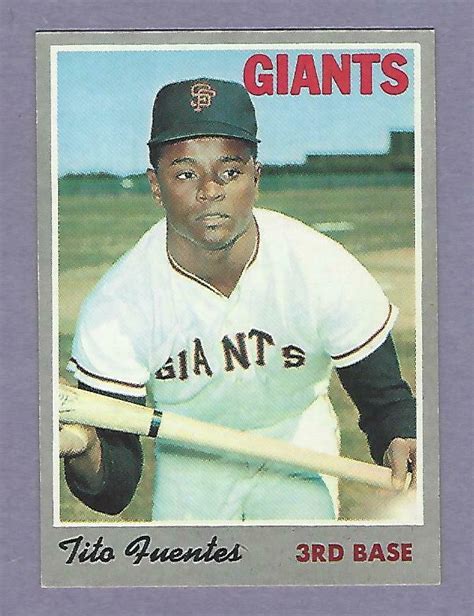 1970 Topps 42 Tito Fuentes San Francisco Giants ExMt CENTERED