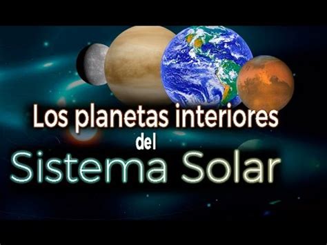 LOS PLANETAS INTERIORES DEL SISTEMA SOLAR - Ciencias Para Todo con Jaume... : u/Chispa_Culpable_343