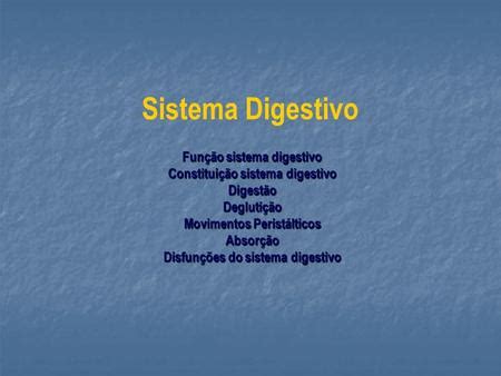 Avalia O Do Aparelho Digest Rio Ppt Video Online Carregar