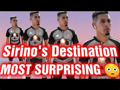 Breaking News Sirino Finally Joins Orlando Pirates The Official