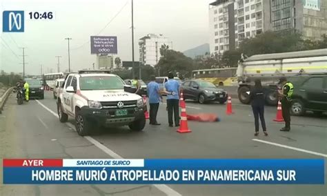 Surco Hombre murió atropellado en la Panamericana Sur por auto que se