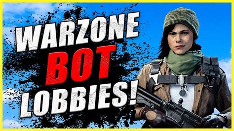 Best Bot Lobbies For Warzone