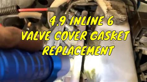 4 9 Ford Valve Cover Gasket Replacement YouTube