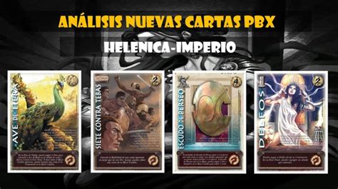 ANÁLISIS NUEVAS CARTAS PBX HELENICA IMPERIO MYL UnCartonazo 58