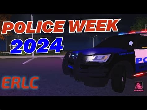 ERLC Police Week 2024 New Updates Coming This Week Emergency Response