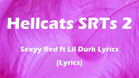 Hellcats SRTs 2 Sexyy Red Ft Lil Durk Lyrics YouTube