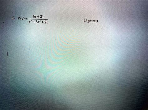 Solved Determine Inverse Laplace Transform