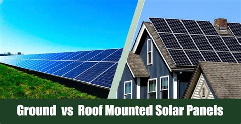 Ground Vs Roof Mounted Solar Panels Whats The Difference