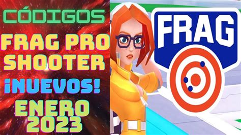 Nuevos C Digos De Frag Pro Shooter Enero Youtube