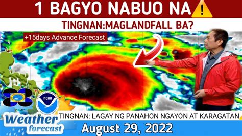 BAGYO NASA LABAS NG PARLANDFALLWEATHER UPDATE TODAY AUGUST 29 2022