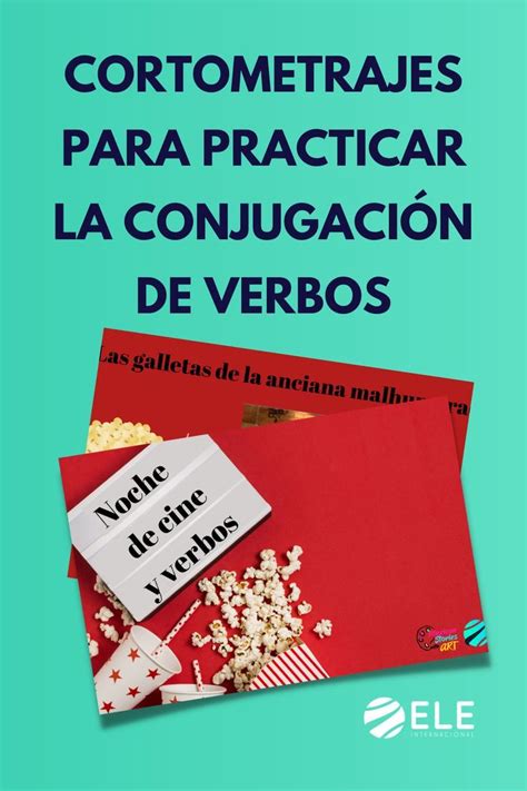 Actividades Interactivas Para Aprender A Conjugar Los Verbos Verbos