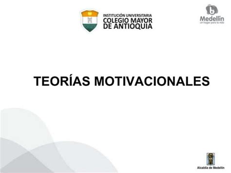 Teorías Motivacionales Ppt