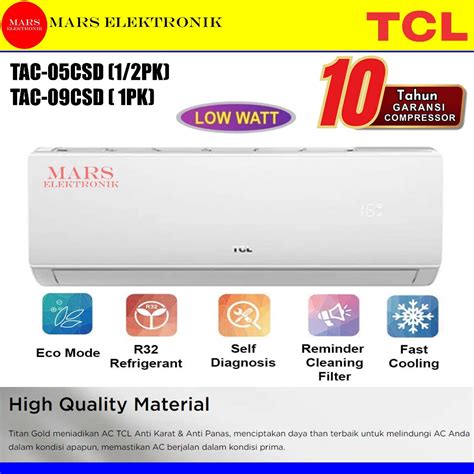 Jual AC TCL TAC 05CSD TAC 09CSD 1 2PK 1 PK LOW WATT FAST