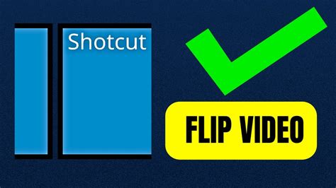 How To Flip Video In Shotcut Works Now Youtube