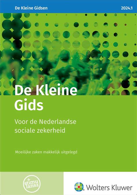 De Kleine Gids Voor De Nederlandse Sociale Zekerheid