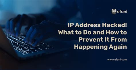 Ip Address Hacking What Is It And How To Prevent It