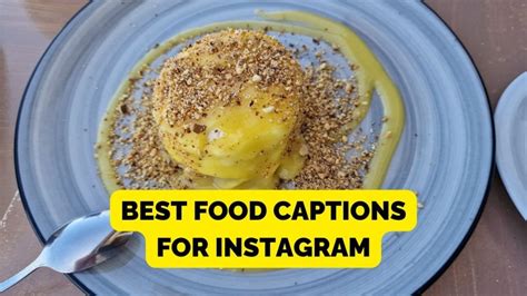 Delicious Food Captions For Instagram Quotes And Puns