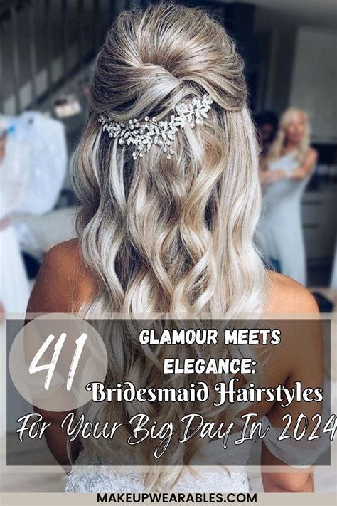 41 Bridesmaid Hairstyles For Your Big Day