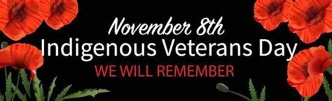 National Indigenous Veterans Day November North Thompson Star Journal