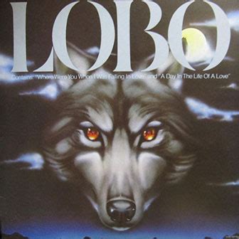 "Lobo" Album by Lobo | Music Charts Archive