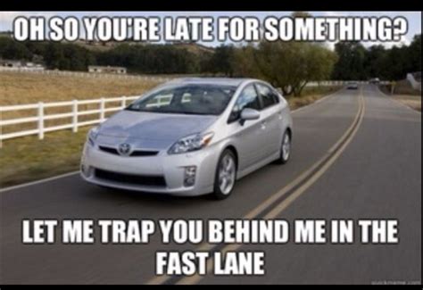 Prius Meme Too Funny Prius Jokes Funny Car Memes Prius