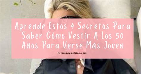 Aprende Estos Secretos Para Saber C Mo Vestir A Los A Os Para