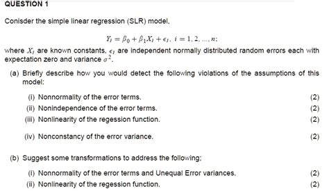 Solved Question Conisder The Simple Linear Regression Slr Model Yi