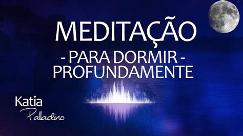 Meditação GUIADA para dormir PROFUNDAMENTE YouTube