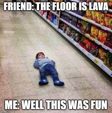 Floor is Lava Latest Memes - Imgflip