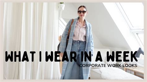 What I Wear In A Week Corporate Work Outfit Ideas Quiet Luxury