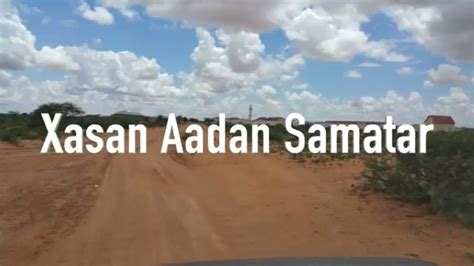 Xasan Aadan Samatar Song 1 - YouTube