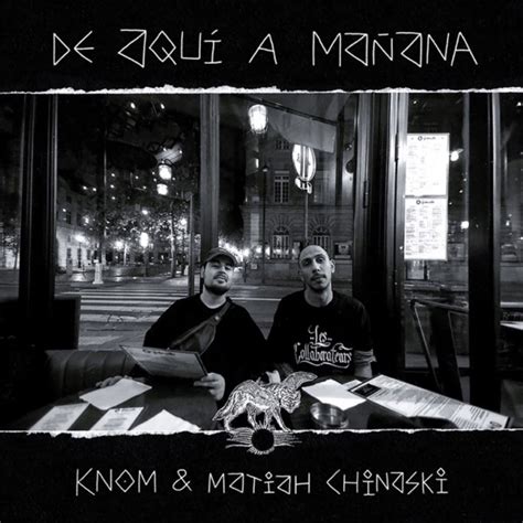 De Aquí a Mañana EP Album by Matiah Chinaski Knom Apple Music