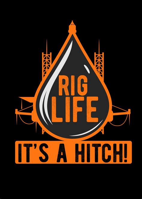 Rig Life Its A Hitch Poster Picture Metal Print Paint By Zs C O M