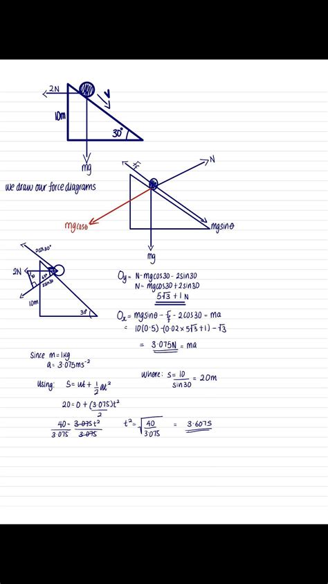 [Physics (Inclined Planes)]I’m not entirely sure if my solutions are ...